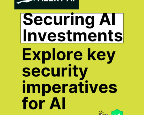 AlertAI Secure GenAI, Agentic AI Investments